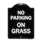Signmission Designer Series Sign-On Grass, Black & White Heavy-Gauge Aluminum Sign, 24" x 18", BW-1824-23526 A-DES-BW-1824-23526 - alternate 1